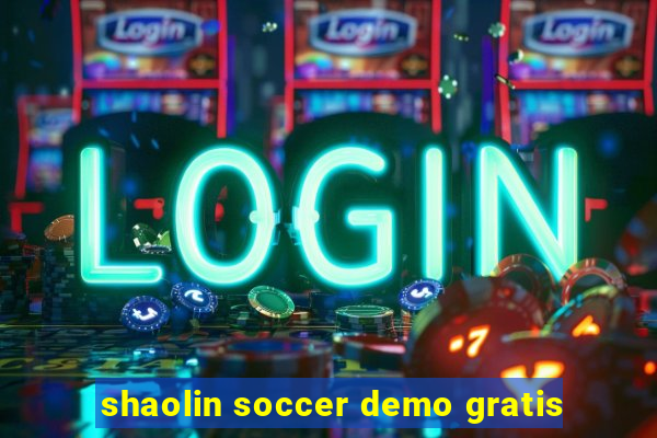 shaolin soccer demo gratis